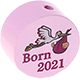 Motivperle – "Born 2021" : rosa