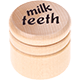 cans – "milk teeth" : natuurlijk