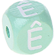Mint embossed letter cubes, 10 mm – Portuguese : Ê