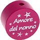 Motivperle – "Amore del nonno" (Italienisch) : dunkelpink