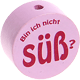 Koraliki z motywem "Bin ich nicht süß?" : różowy