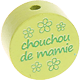Motivperle – "chouchou/chouchoutte de mamie" (Französisch) : lemon