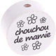 Motivperle – "chouchou/chouchoutte de mamie" (Französisch) : weiß - schwarz