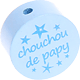Motivperle – "chouchou/chouchoutte de papy" (Französisch) : babyblau
