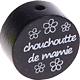Motivperle – "chouchou/chouchoutte de mamie" (Französisch) : schwarz
