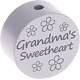 Motivperle – "grandma's sweetheart" (Englisch) : hellgrau