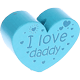 motif bead, heart-shaped – "I love daddy" : light turquoise