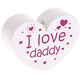 motif bead, heart-shaped – "I love daddy" : white - fuschia