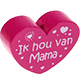 motif bead, heart-shaped – "Ik hou van Mama" : fuchsia