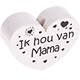 motif bead, heart-shaped – "Ik hou van Mama" : white