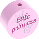 Motivperle – "little princess" (Englisch) : rosa