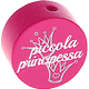 Kraal met motief "piccola principessa" : donker roze