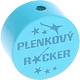 Motivperle – "Plenkovy Rocker" (Tschechisch) : helltürkis