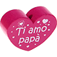 motif bead, heart-shaped – "Ti amo papà" : fuchsia