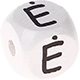 Weiße, geprägte Buchstabenwürfel, 10 mm – Litauisch : Ė